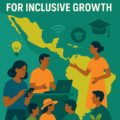 Latin America’s Social Innovation for Inclusive Growth